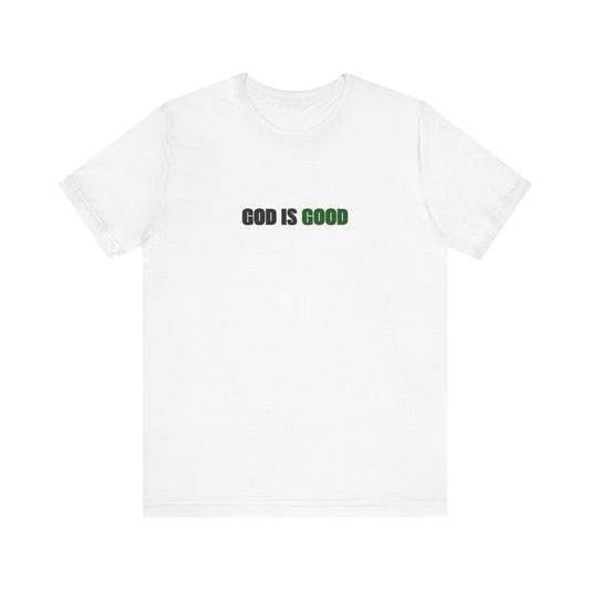 God is Good Tee