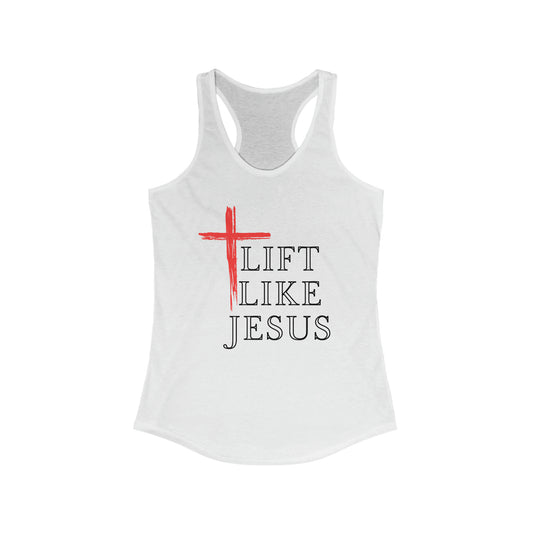 Women's Lift Like Jesus Workout Tank Top shirt