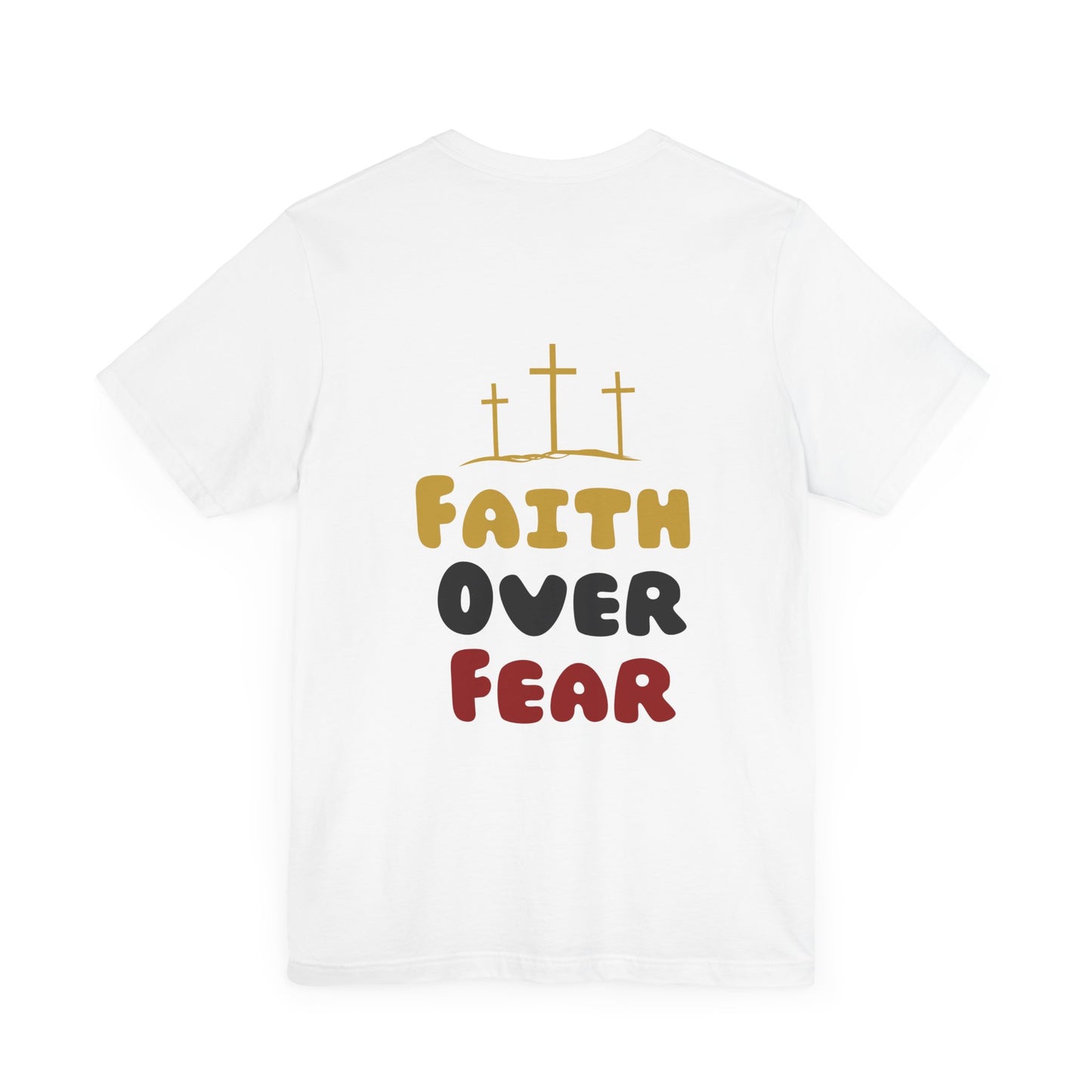 Faith Over Fear Unisex Tee