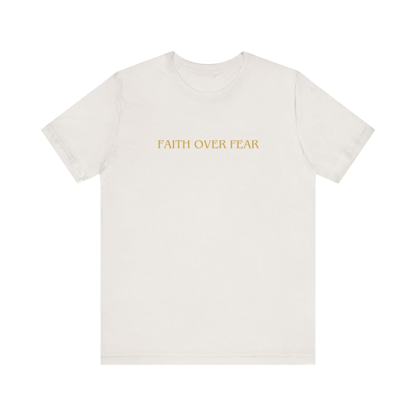 Faith Over Fear Unisex Tee