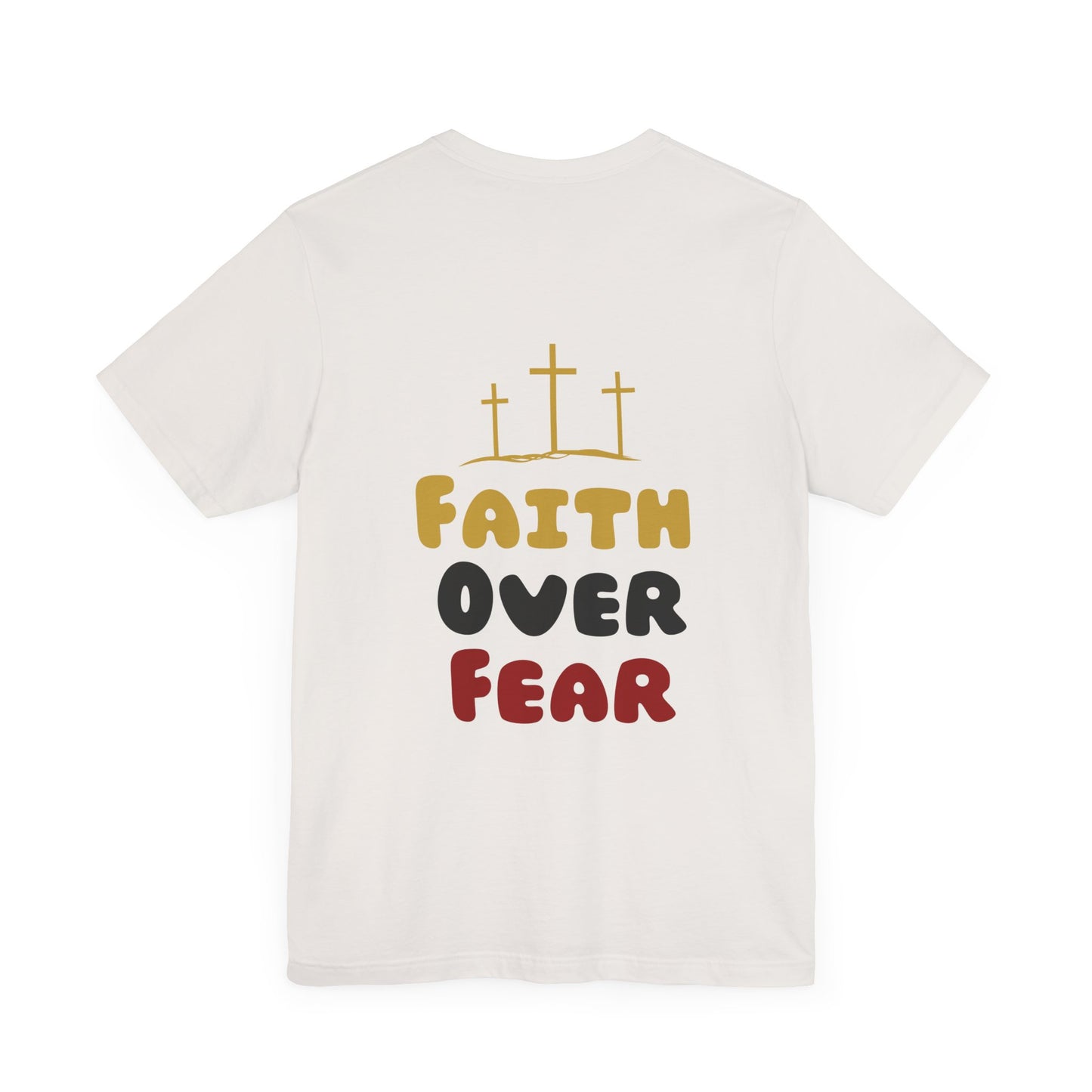 Faith Over Fear Unisex Tee