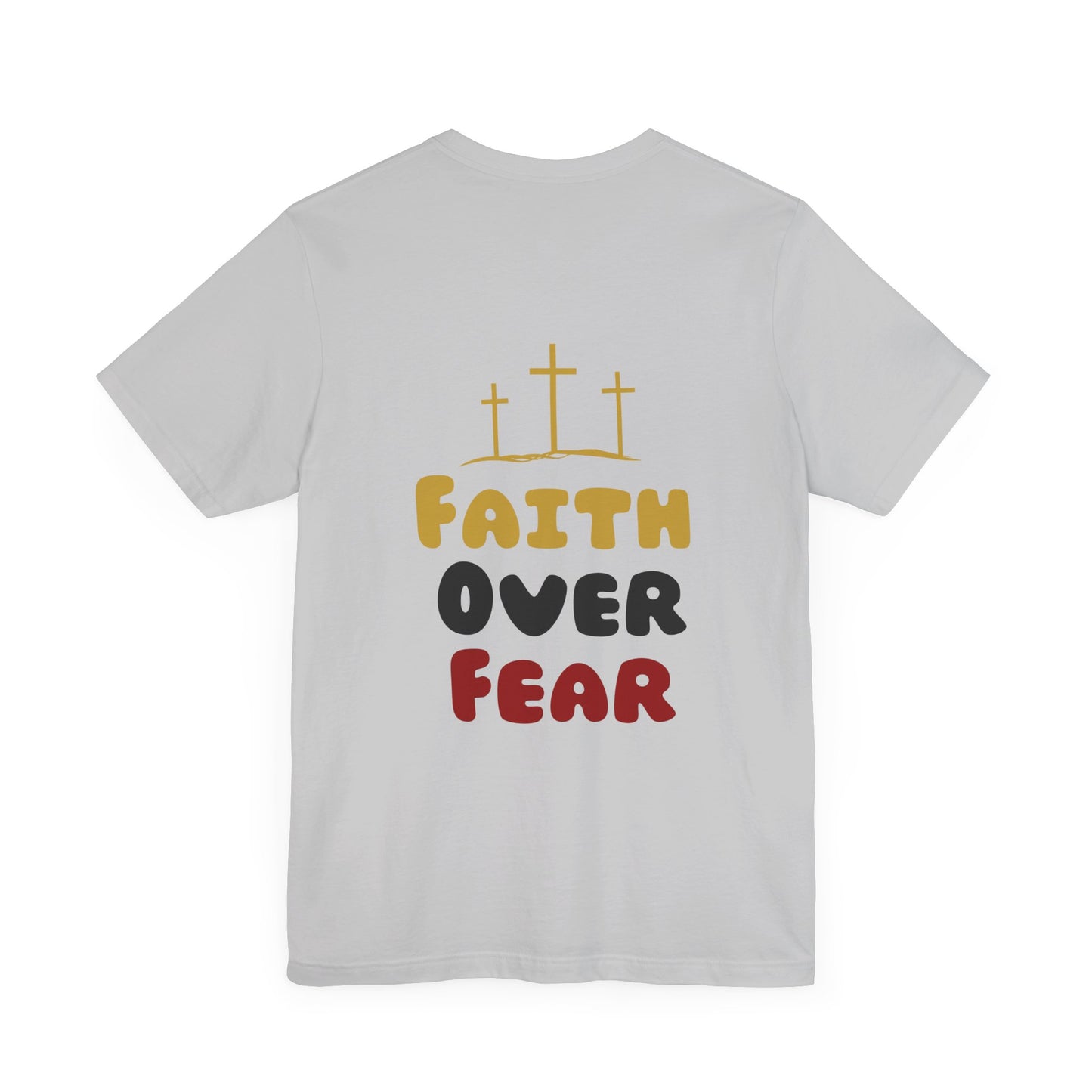 Faith Over Fear Unisex Tee