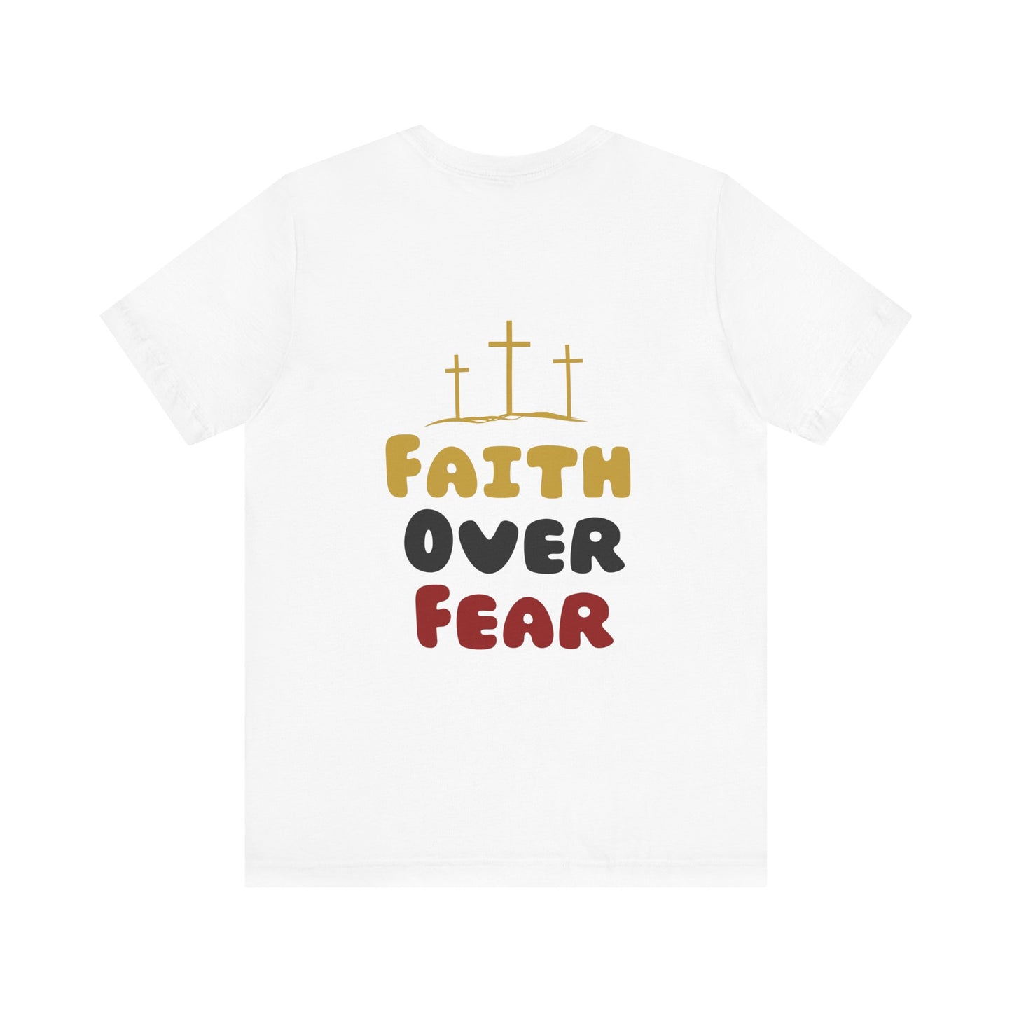 Faith Over Fear Unisex Tee