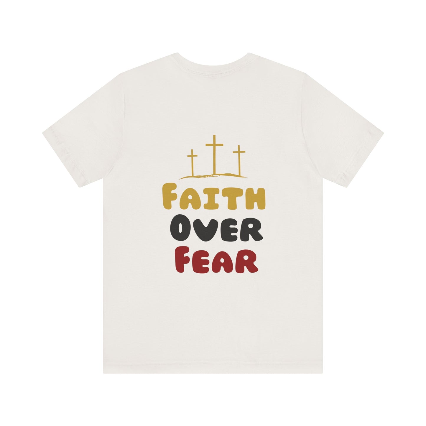 Faith Over Fear Unisex Tee