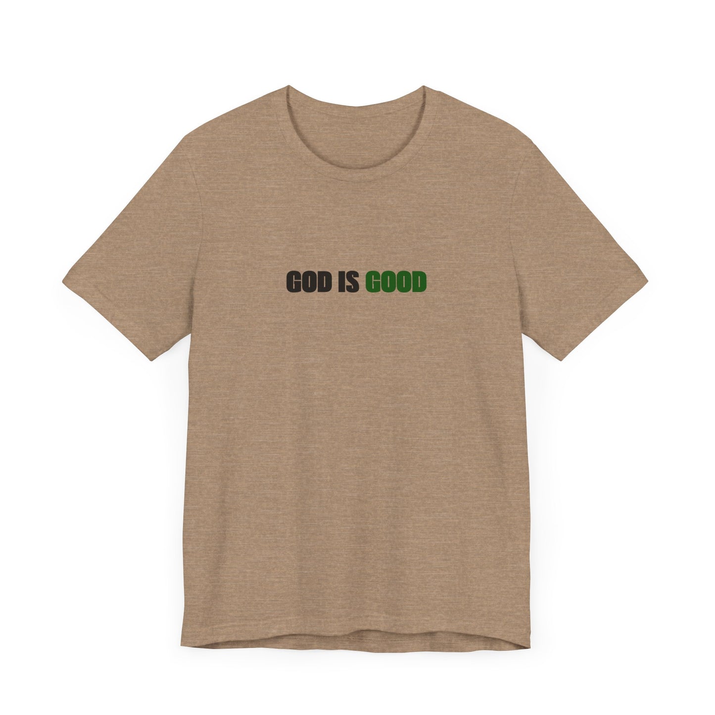 God is Good Tee