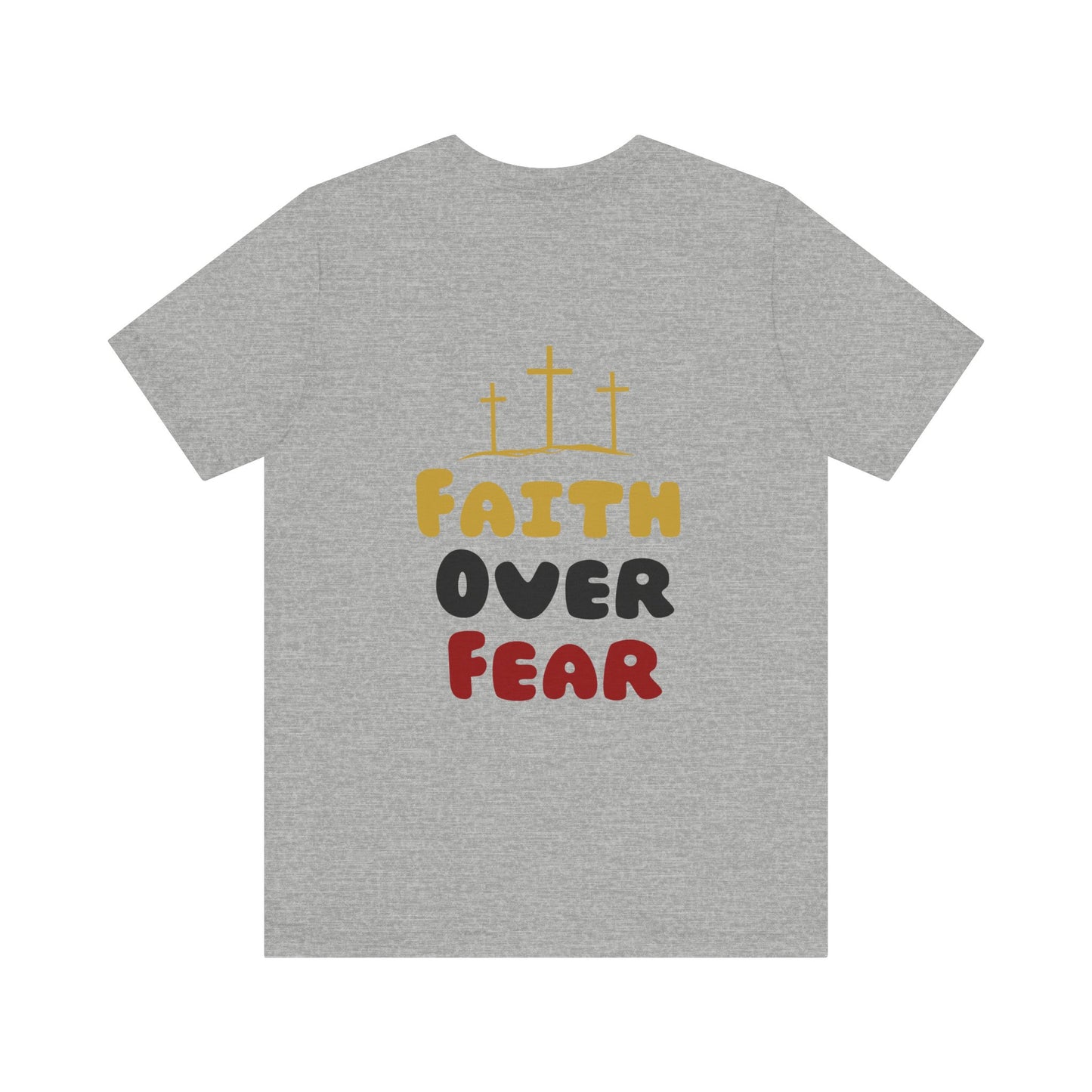 Faith Over Fear Unisex Tee