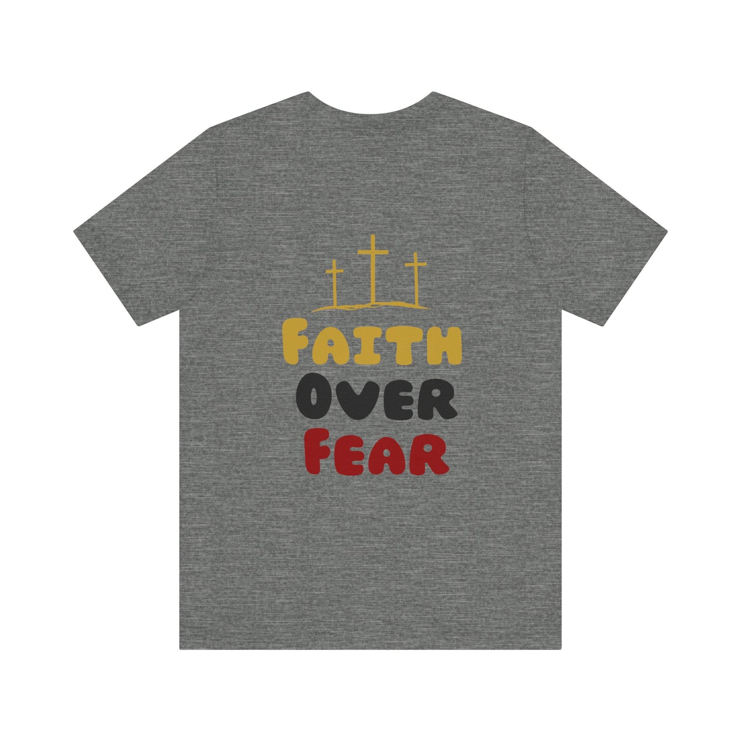 Faith Over Fear Unisex Tee