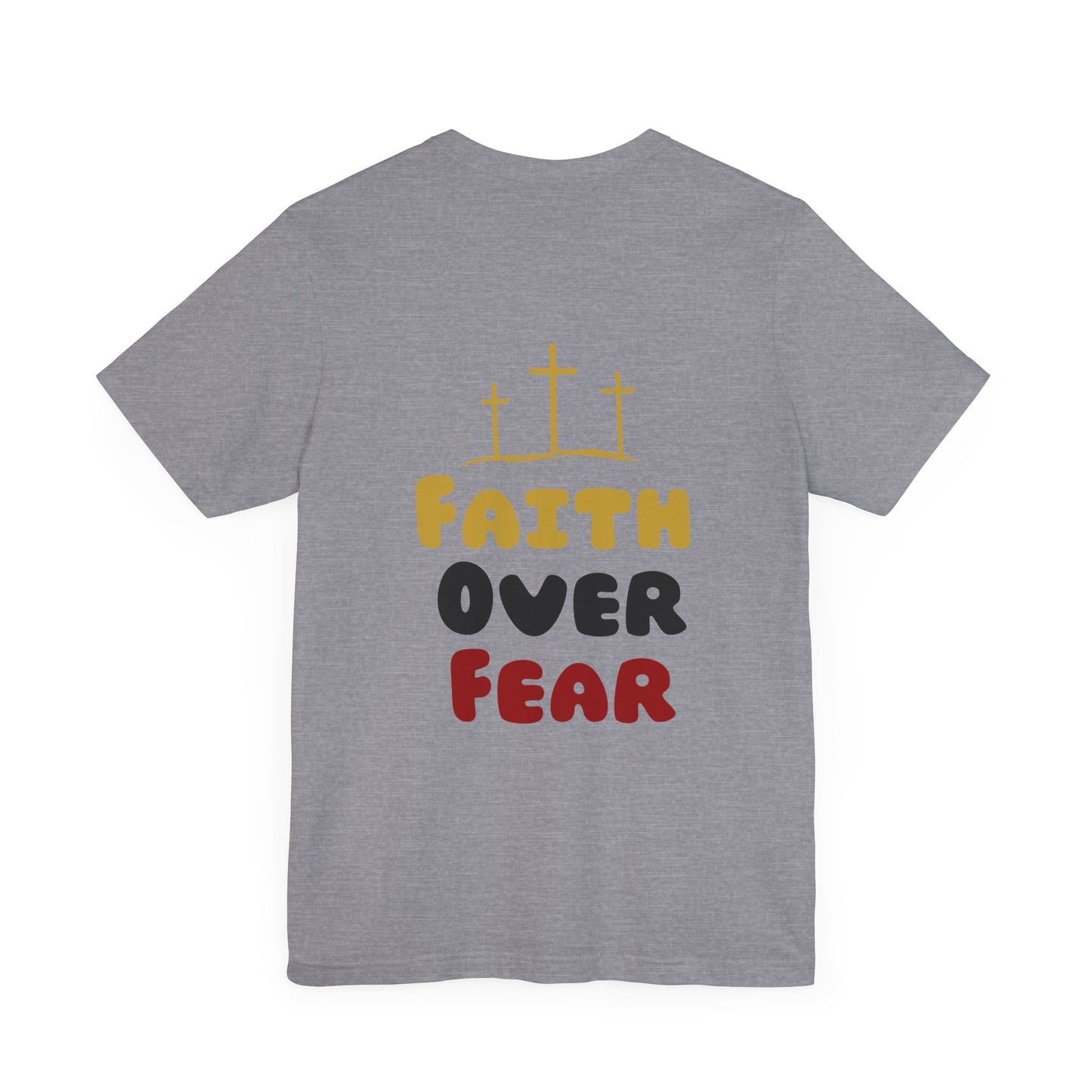 Faith Over Fear Unisex Tee