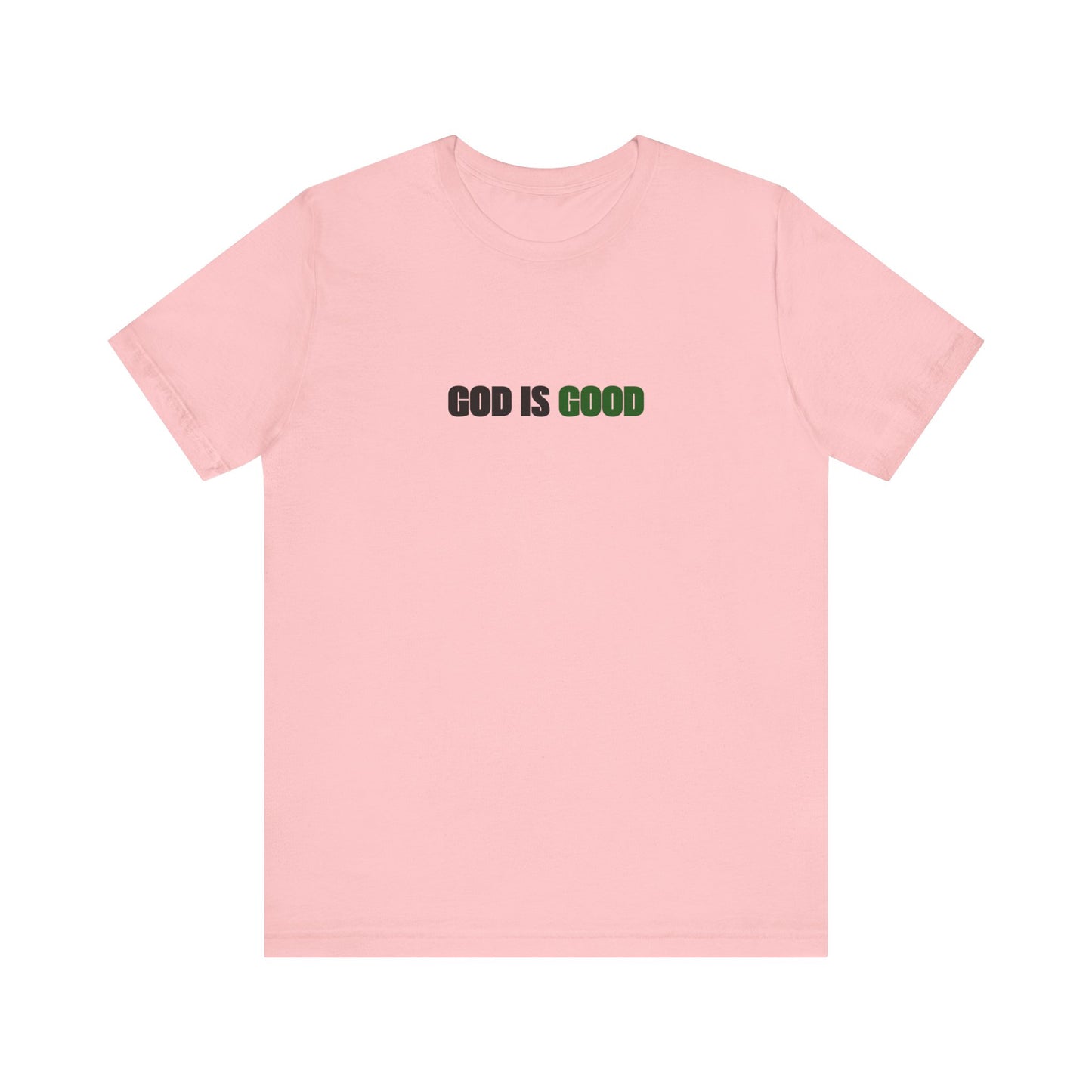 God is Good Tee